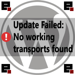 easyphp-wordpress-update-failed-no-working-transport-found-error