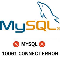 Fixing MySql 10061 error