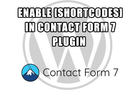 wordpress - make shortcodes work in contact form 7 plugin