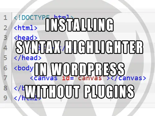 WordPress - Installing syntax highlighter without plugins