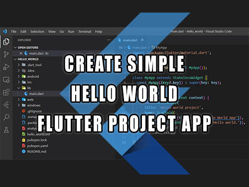 Flutter - Create simple almost empty hello world project app