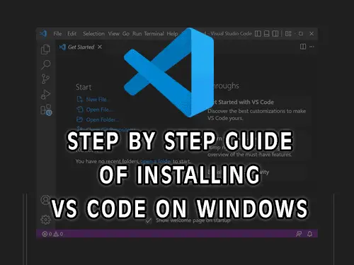 VS Code - Install Visual Studio Code on Windows