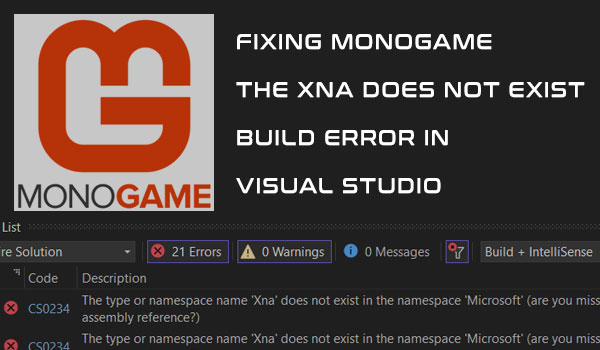MonoGame - Fixing the xna does not exist error